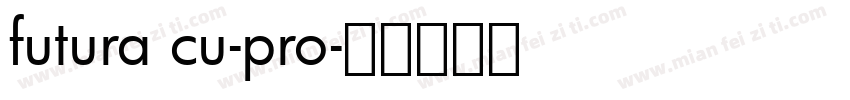 futura cu-pro字体转换